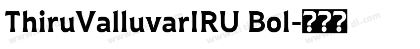 ThiruValluvarIRU Bol字体转换